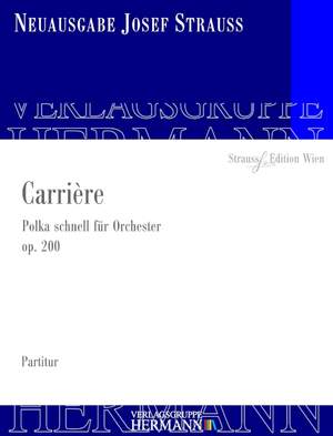 Strauß, J: Carrière op. 200