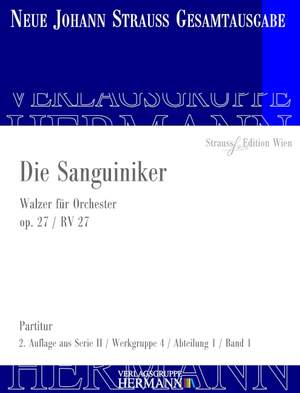 Strauß (Son), J: Die Sanguiniker op. 27 RV 27