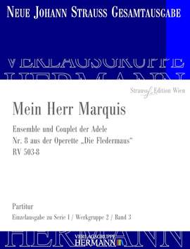 Strauß (Son), J: Die Fledermaus - Mein Herr Marquis (Nr. 8) RV 503-8