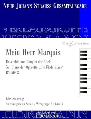 Strauß (Son), J: Die Fledermaus - Mein Herr Marquis (Nr. 8) RV 503-8