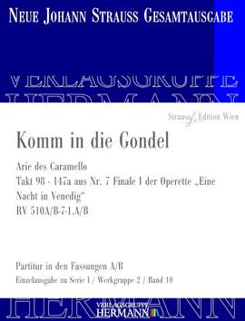Strauß (Son), J: Komm in die Gondel RV 510A/B-7-1.A/B