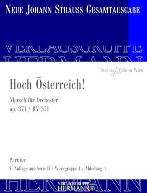 Strauß (Son), J: Hoch Österreich! op. 371 RV 371