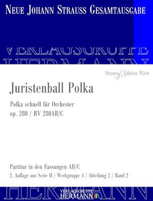 Strauß (Son), J: Juristenball Polka op. 280 RV 280AB/C