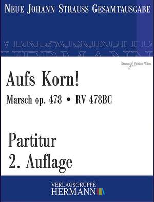 Strauß (Son), J: Aufs Korn! op. 478 RV 478BC