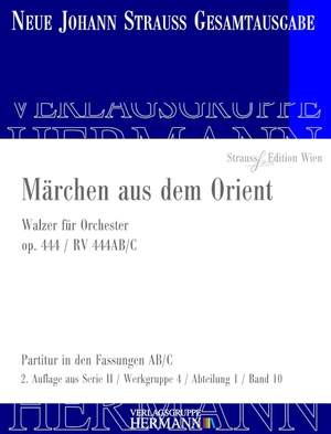 Strauß (Son), J: Märchen aus dem Orient op. 444 RV 444AB/C