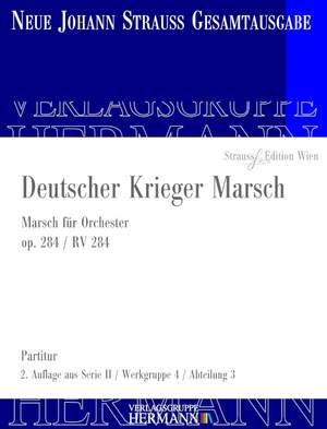 Strauß (Son), J: Deutscher Krieger Marsch op. 284 RV 284