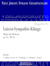 Strauß (Son), J: Luisen-Sympathie-Klänge op. 81 RV 81