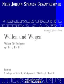 Strauß (Son), J: Wellen und Wogen op. 141 RV 141