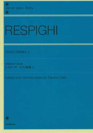 Respighi, O: Piano Works Vol. 2