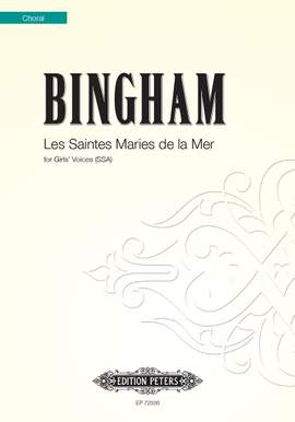 Judith Bingham: Les Saintes Maries de la Mer (SSA)