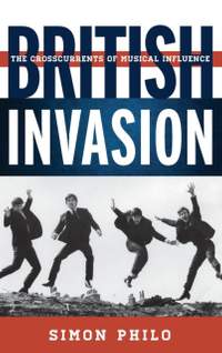British Invasion: The Crosscurrents of Musical Influence