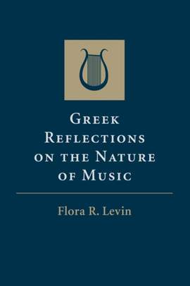 Greek Reflections on the Nature of Music