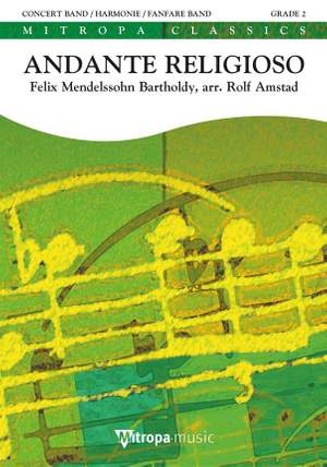 Felix Mendelssohn Bartholdy: Andante Religioso