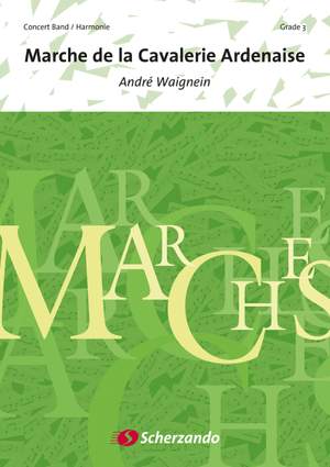 André Waignein: Marche de la Cavalerie Ardenaise