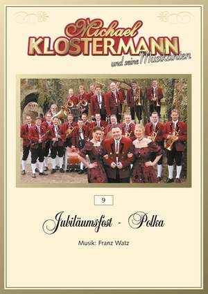 Franz Watz: Jubiläumsfest Polka