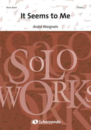 André Waignein: It Seems to Me