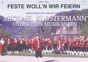 Franz Watz_Michael Klostermann: Feste Woll'n Wir Feiern (1)
