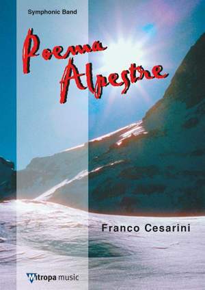 Franco Cesarini: Poema Alpestre