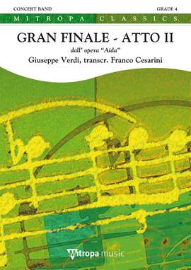 Giuseppe Verdi: Gran Finale - Atto II