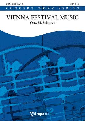 Otto M. Schwarz: Vienna Festival Music