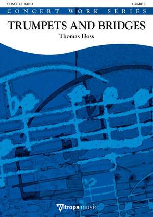 Thomas Doss: Trumpets and Bridges