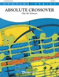 Otto M. Schwarz: Absolute Crossover