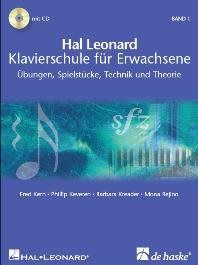 Fred Kern_Phillip Keveren_Barbara Kreader_Mona Rejino: Hal Leonard Klavierschule für Erwachsene Band 1