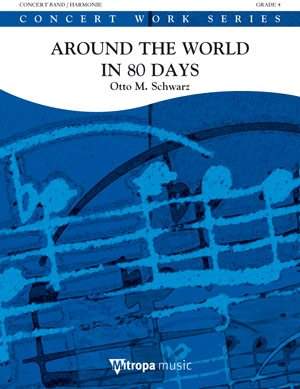 Otto M. Schwarz: Around the World in 80 Days