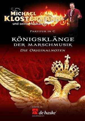 Michael Klostermann: Königsklänge der Marschmusik - Heft 15