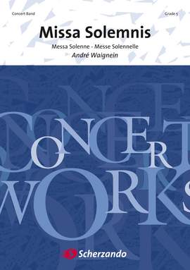 André Waignein: Missa Solemnis