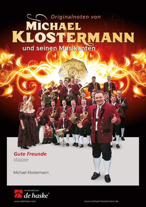 Michael Klostermann: Gute Freunde