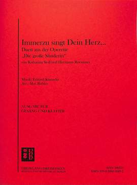 Eduard Künneke: Immerzu singt Dein Herz (G-DUR)