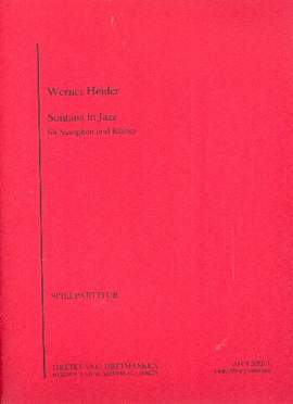 Werner Heider: Sonata in Jazz für Saxophon und Klavier