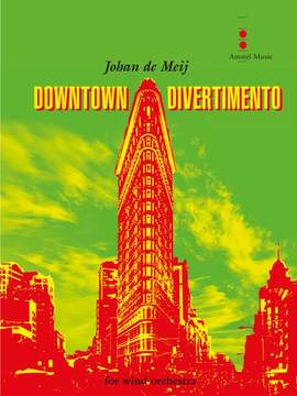 Johan de Meij: Downtown Divertimento