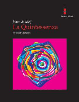 Johan de Meij: La Quintessenza