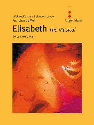 Sylvester Levay_Michael Kunze: Elisabeth