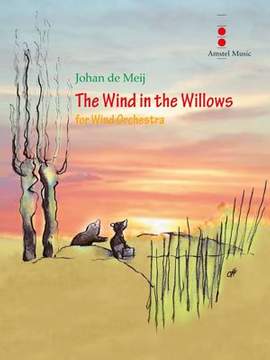 Johan de Meij: The Wind in the Willows