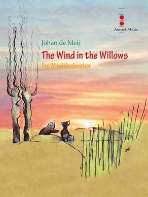 Johan de Meij: The Wind in the Willows