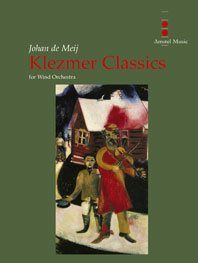 Johan de Meij: Klezmer Classics