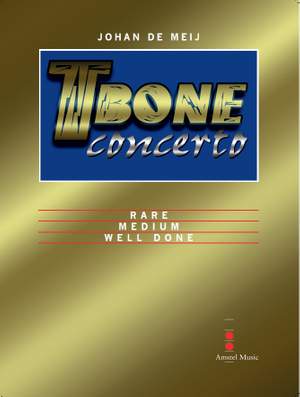Johan de Meij: T-Bone Concerto, Part I - Rare