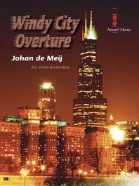 Johan de Meij: Windy City Overture