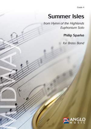 Philip Sparke: Summer Isles From 'Hymn Of The Highlands'