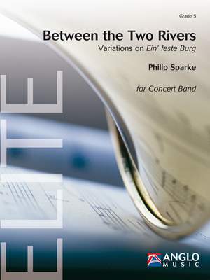 Philip Sparke: Between the Two Rivers