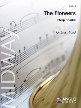 Philip Sparke: The Pioneers