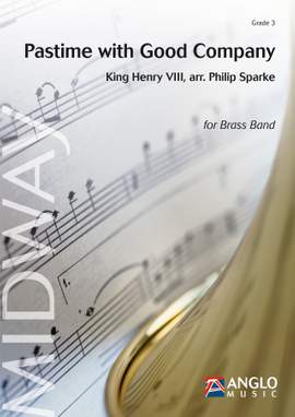 King Henry VIII: Pastime with Good Company