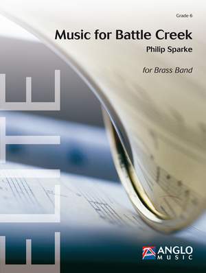 Philip Sparke: Music for Battle Creek