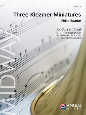 Philip Sparke: Three Klezmer Miniatures