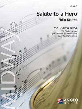 Philip Sparke: Salute to a Hero