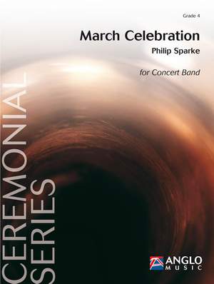 Philip Sparke: March Celebration