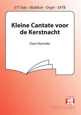 Daan Manneke: Kleine Cantate voor de Kerstnacht